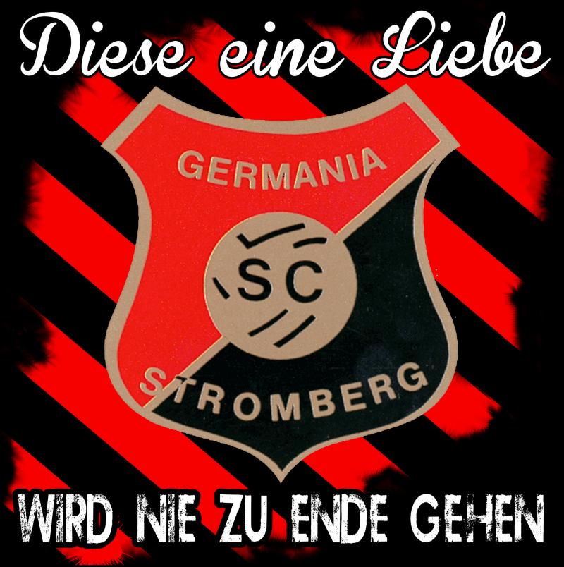 SC Germania Stromberg, SC Germania Stromberg - Diese eine Liebe wird nie zu Ende gehen - Supporters Germania